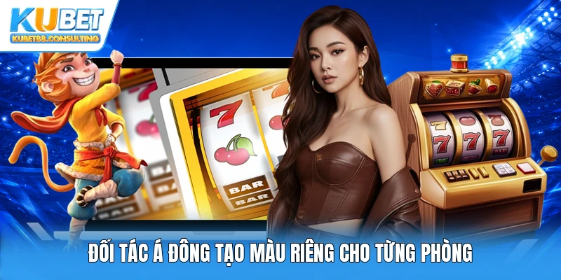 Đối tác Á Đông tạo màu riêng cho từng phòng
